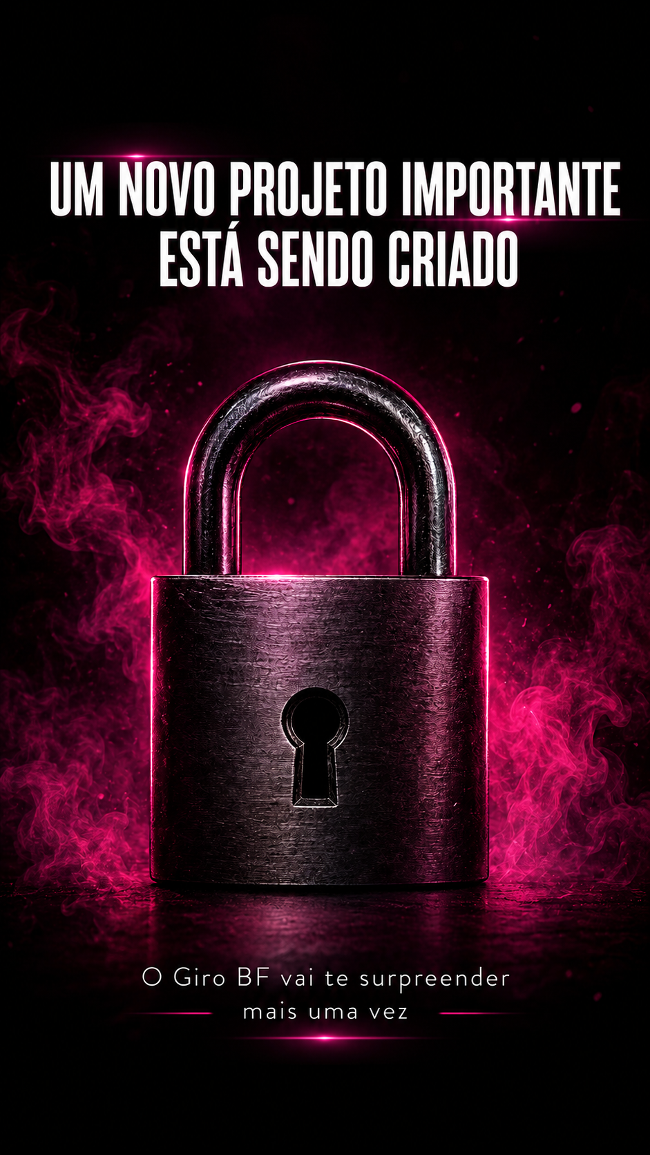 Um projeto importante está sendo criado. O Giro BF vai te surpreender mais uma vez.